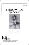 I Know Where I'm Going SSAA choral sheet music cover Thumbnail